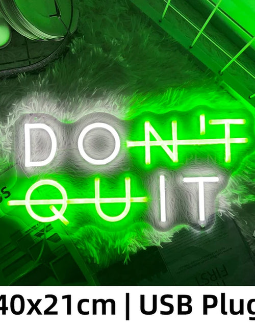 Load image into Gallery viewer, Neon Sign DON&#39;T QUIT DO IT Neon Led Sign Inspirational Quote Game Room Bedroom Decor Wall Art Motivate Neon Light Gym Classroom
